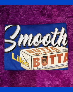 Smooth Like Butta: Blue & White