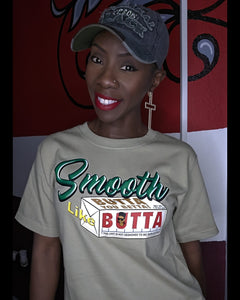 Smooth Like Butta (Khaki- Front & Back Design)